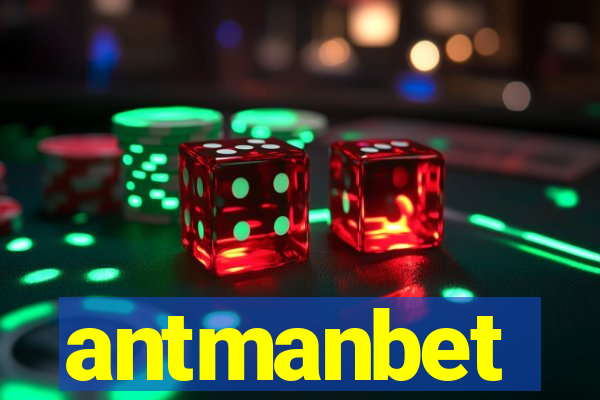 antmanbet