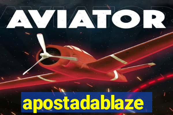 apostadablaze