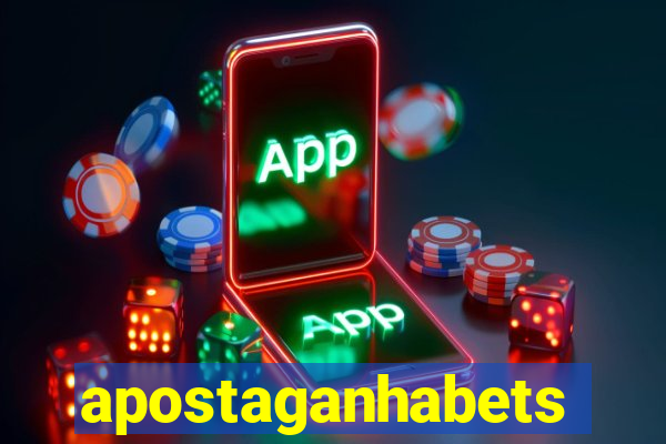 apostaganhabets