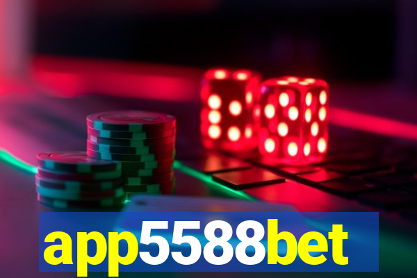 app5588bet