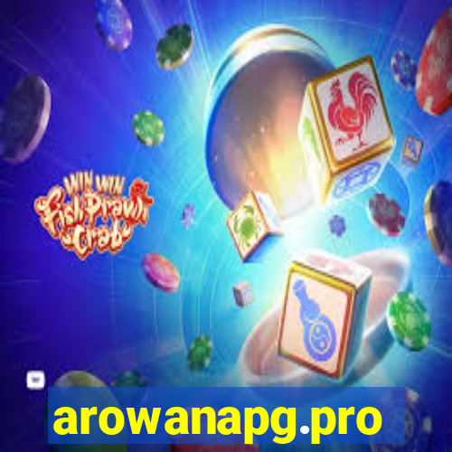 arowanapg.pro
