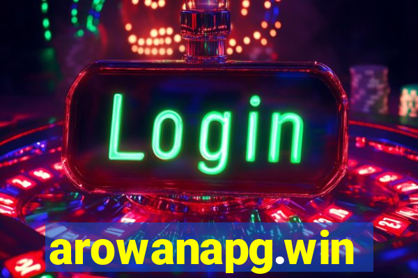 arowanapg.win