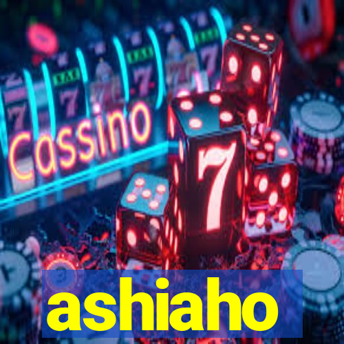ashiaho
