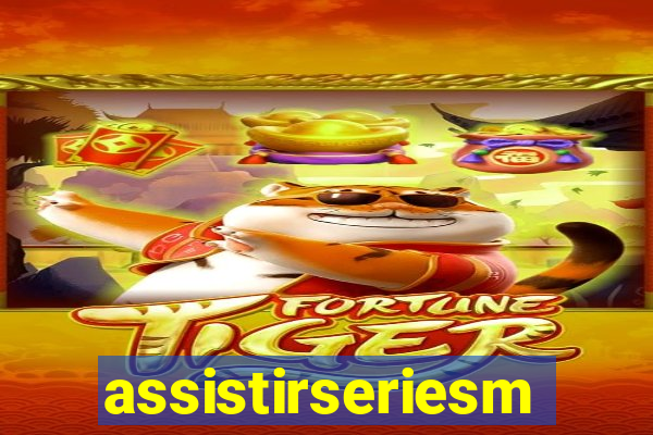 assistirseriesmp4