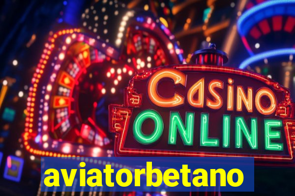 aviatorbetano