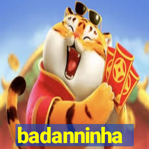 badanninha