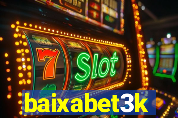 baixabet3k