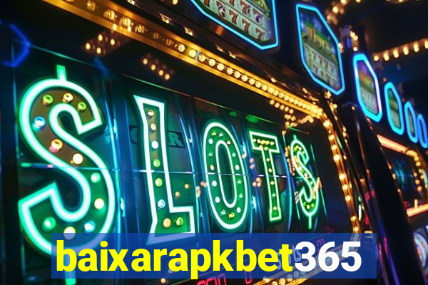 baixarapkbet365