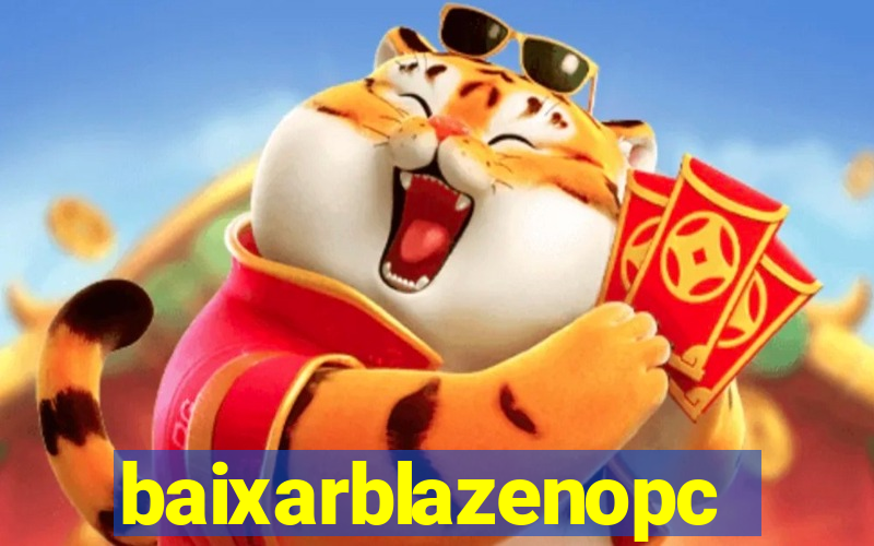 baixarblazenopc