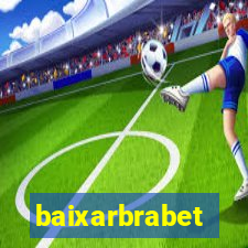 baixarbrabet