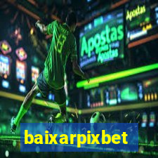 baixarpixbet