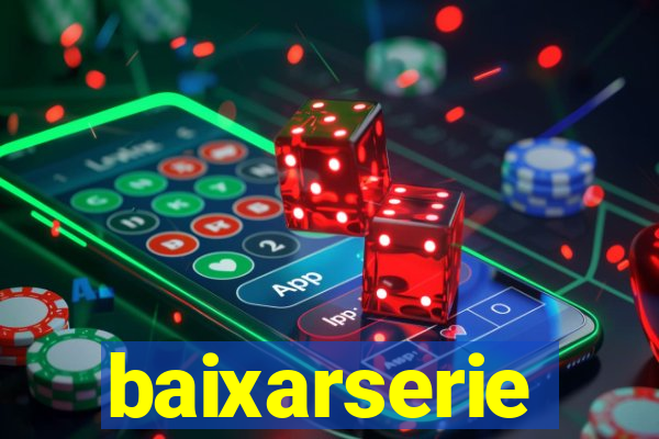 baixarserie