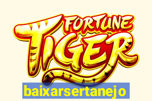baixarsertanejo