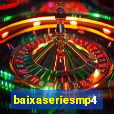 baixaseriesmp4