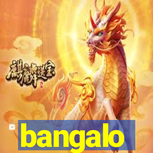 bangalo
