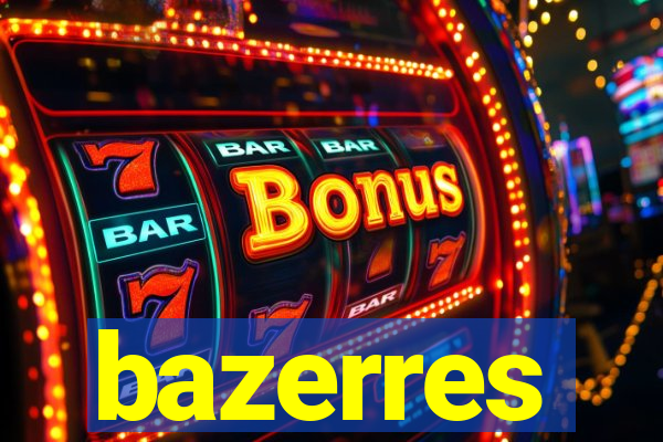 bazerres