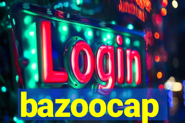 bazoocap