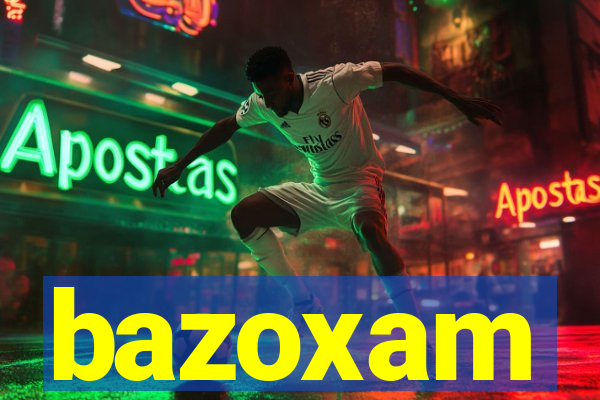 bazoxam