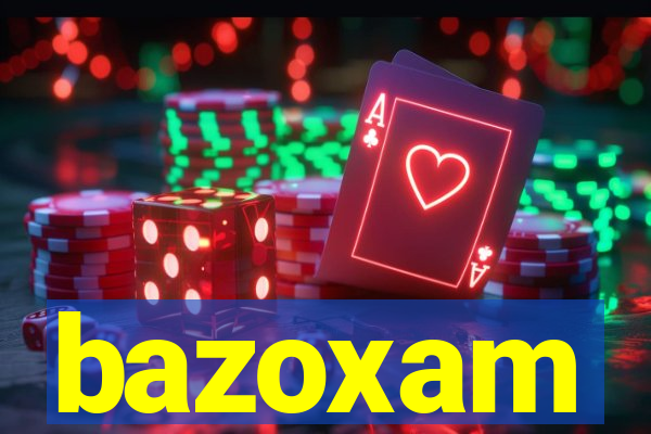 bazoxam