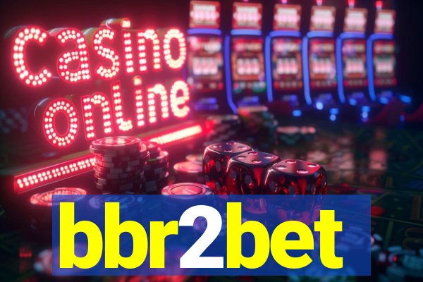 bbr2bet