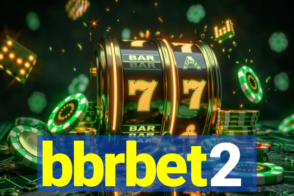 bbrbet2