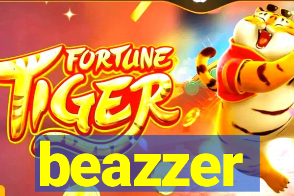 beazzer