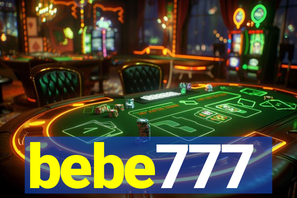 bebe777