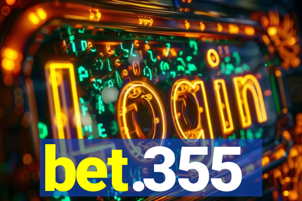 bet.355