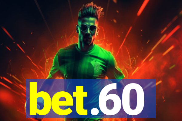 bet.60