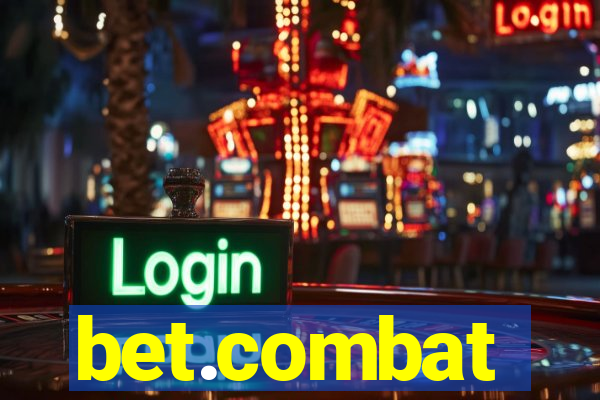 bet.combat