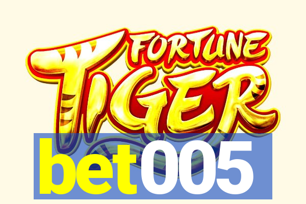 bet005