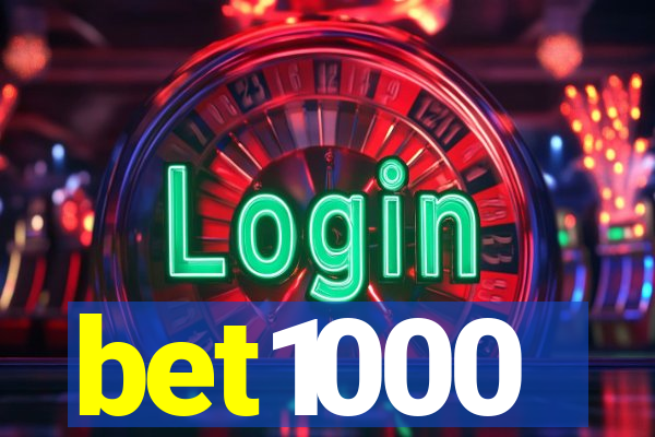 bet1000
