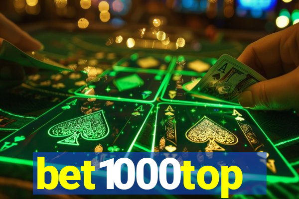 bet1000top