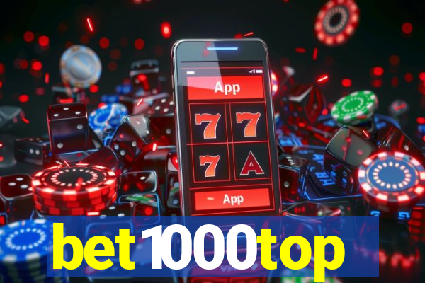 bet1000top