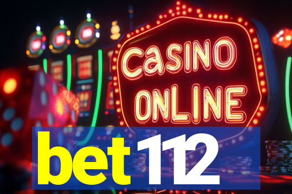 bet112
