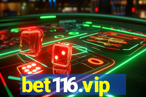 bet116.vip