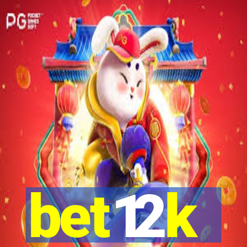 bet12k