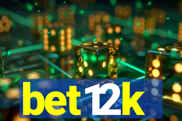 bet12k