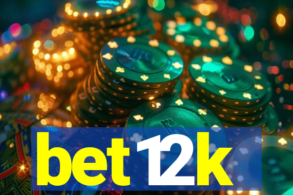 bet12k