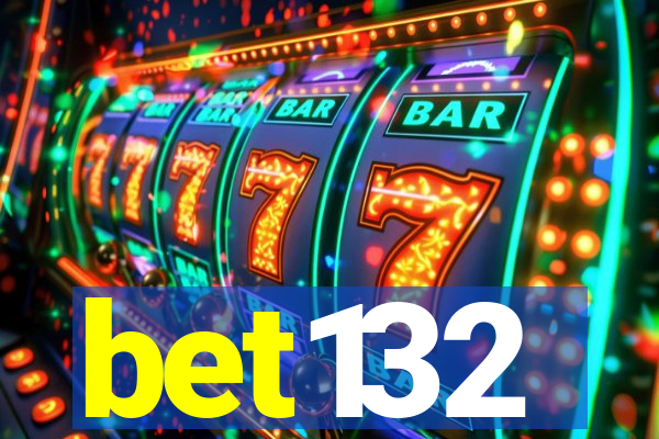 bet132