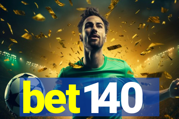 bet140