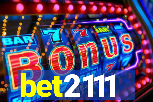 bet2111