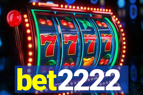 bet2222