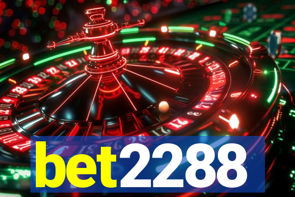 bet2288