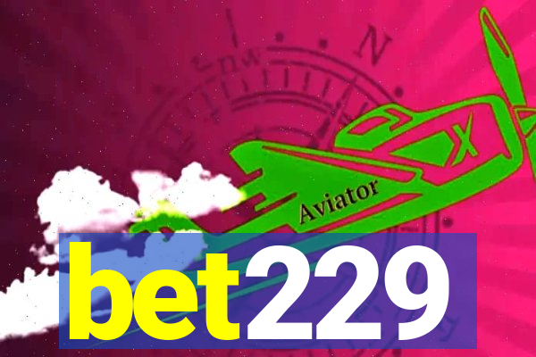 bet229