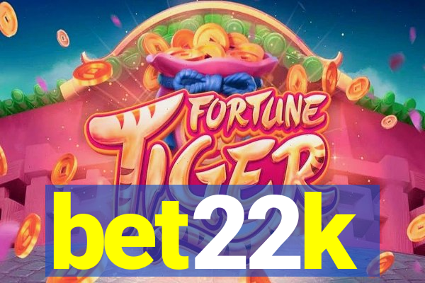 bet22k