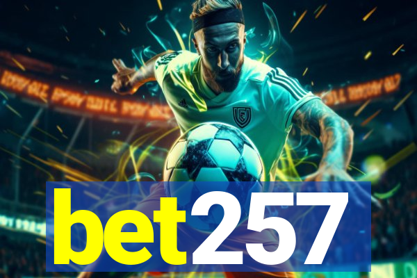 bet257
