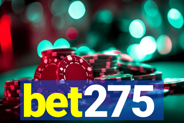 bet275