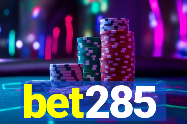 bet285
