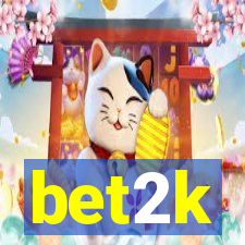bet2k